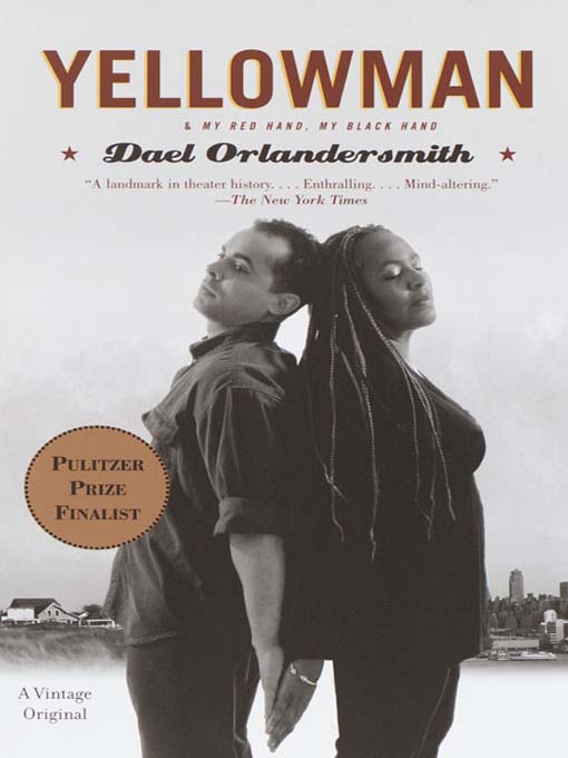 Title details for Yellowman by Dael Orlandersmith - Available